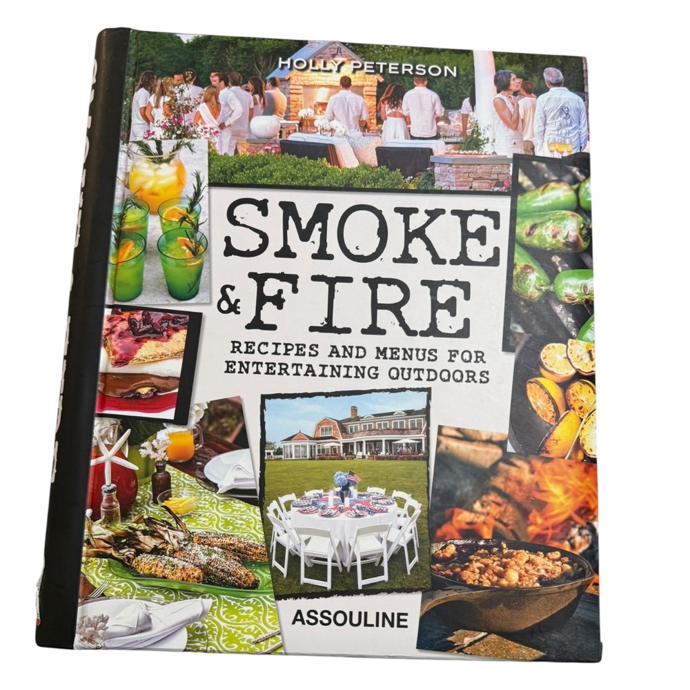 Assouline Smoke & Fire Outdoor Recipes Cookbook Holly Peterson Spiral Bound 2016